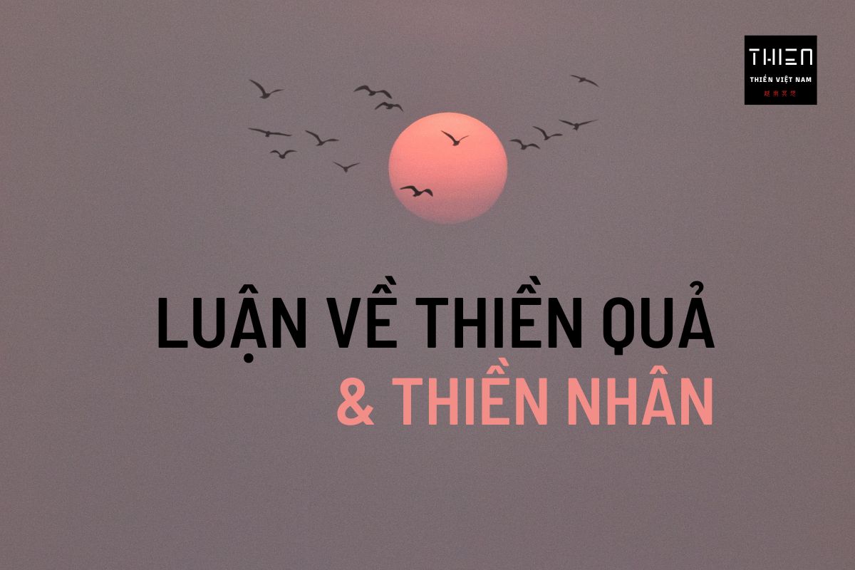 Luận về Thiền quả và Thiền nhân