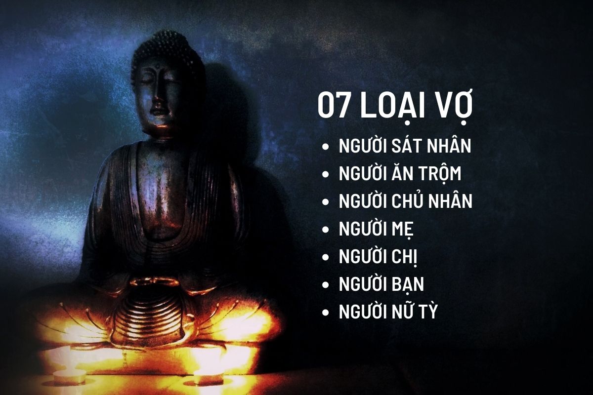 Đức Phật dạy có 07 loại vợ