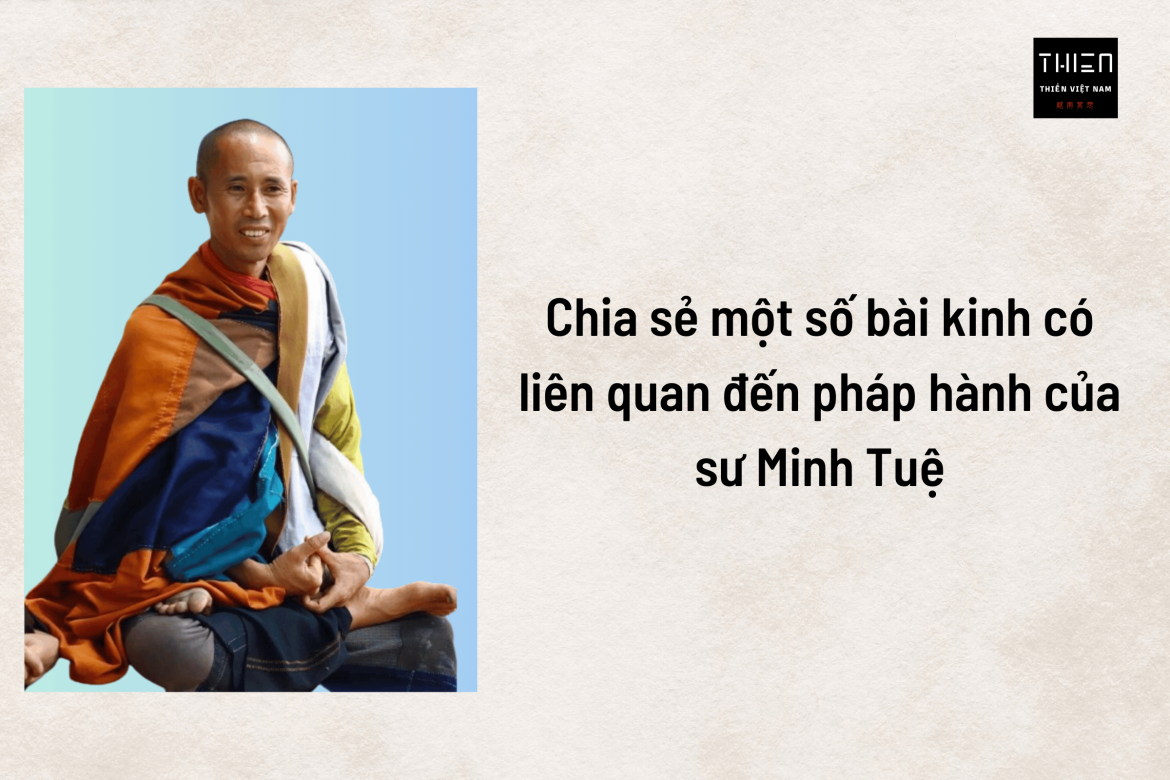 Chia sẻ một số bài kinh có liên quan đến pháp hành của sư Minh Tuệ
